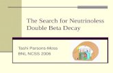 The Search for Neutrinoless Double Beta Decay