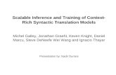 Scalable Inference and Training of Context-Rich Syntactic Translation Models