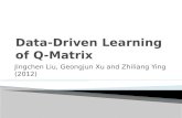 Data-Driven Learning of Q-Matrix