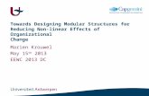 Towards Designing Modular Structures for Reducing Non-linear Effects of Organizational Change