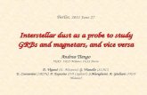 Berlin , 2011 June 27 Interstellar dust as a probe to study GRBs and magnetars, and vice versa