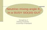 Neutrino mixing angle  θ 13 In a SUSY SO(10) GUT