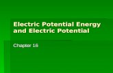 Electric Potential Energy and Electric Potential