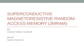Superconductive  Magnetoresistive  Random-Access Memory (JMRAM)