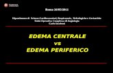 EDEMA CENTRALE vs EDEMA PERIFERICO