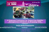 A Proposed Framework for Supporting Mobility Management Initiatives at Shopping Malls