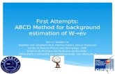 First Attempts: ABCD Method for background estimation of  W→e ν