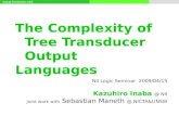 The Complexity of   Tree Transducer   Output Languages