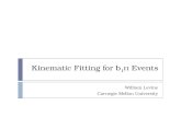 Kinematic Fitting for b 1 π Events