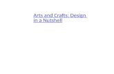 Arts and Crafts: Design in a Nutshell