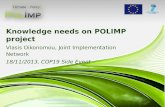 Knowledge needs on POLIMP project Vlasis Oikonomou, Joint Implementation Network