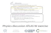 Physics discussion ATLAS W exercise