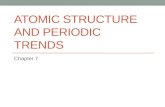 ATOMIC STRUCTURE AND PERIODIC TRENDS