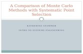 A Comparison of Monte Carlo Methods with Systematic Point Selection
