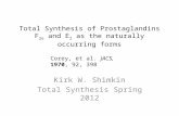 Total Synthesis of Prostaglandins F 2α  and E 2  as the naturally occurring forms