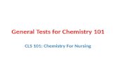 General Tests for Chemistry 101