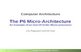 Computer Architecture The P6 Micro-Architecture  An Example of an Out-Of-Order Micro-processor