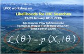 Likelihoods for LHC Searches 2 1-23 January 2013, CERN Kyle Cranmer (New York University)