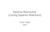 Sparse  Recovery ( Using  Sparse Matrices)