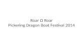 Roar  Ω  Roar Pickering Dragon Boat Festival 2014