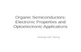 Organic Semiconductors: Electronic Properties and  O ptoelectronic Applications