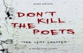Don't Kill the Poets -The Last Chapter