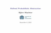 Refined Probabilistic Abstraction
