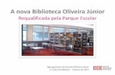A nova Biblioteca Oliveira Júnior