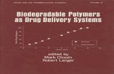 Biodegradable Polymers as Drug Delivery Systems (Drugs and the Pharmaceutical Sciences)
