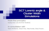 1 SCT Lorentz angle & Cluster Width Simulations From first principles Guang Hao Low (Summer Student) In consultation with Steve McMahon, Shaun Roe, Taka.