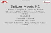 Spitzer Space Telescope Spitzer Meets K2 M.Werner, J.Livingston, V.Gorjian, JPL/Caltech; C.Beichman, D.Ciardi, J.Christiansen, R.Akeson, NExSci; J.Krick,