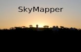 SkyMapper. 2 2 What is SkyMapper? 1.35m telescope with a 5.7 sq. degree field of view Fully Autonomous observing To conduct the Southern Sky Survey: Five.