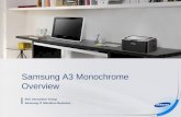 Samsung A3 Monochrome Overview SVC Innovation Group Samsung IT Solutions Business.