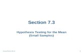 Section 7.3 Hypothesis Testing for the Mean (Small Samples) 1 Larson/Farber 4th ed.