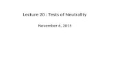 Lecture 20: Tests of Neutrality November 6, 2015