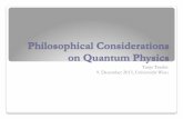 Philosophical Considerations on Quantum Physics