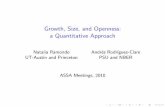 Growth, Size, and Openness: a Quantitative Approach