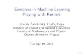 Exercises in Machine Learning Playing with Kernels