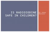 Hyperthyroidism and the safety of radioiodine in children