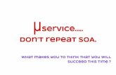 MicroService...Don't repeat SOA