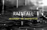 Rainfall Measurement and Interpretation