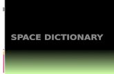Space dictionary
