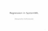 Regression using Apache SystemML by Alexandre V Evfimievski