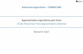 Approximation Algorithms Part Three: (F)PTAS