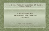 The recycling trees - 20th & 14th Primary Schools of Ilion, Greece - eTwinning project- Recycling through Art