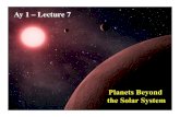 Ay 1 – Lecture 7 Planets Beyond the Solar System