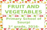 FRUIT AND VEGETABLES - 1ST GRADE - PRIMARY SCHOOL OF SOURPI