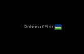Company profile Raison d'Etre