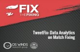 Τweetfix: Data Analytics on Match Fixing