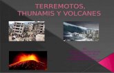 Terremotos, thunamis y volcanes